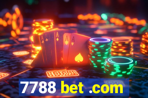 7788 bet .com